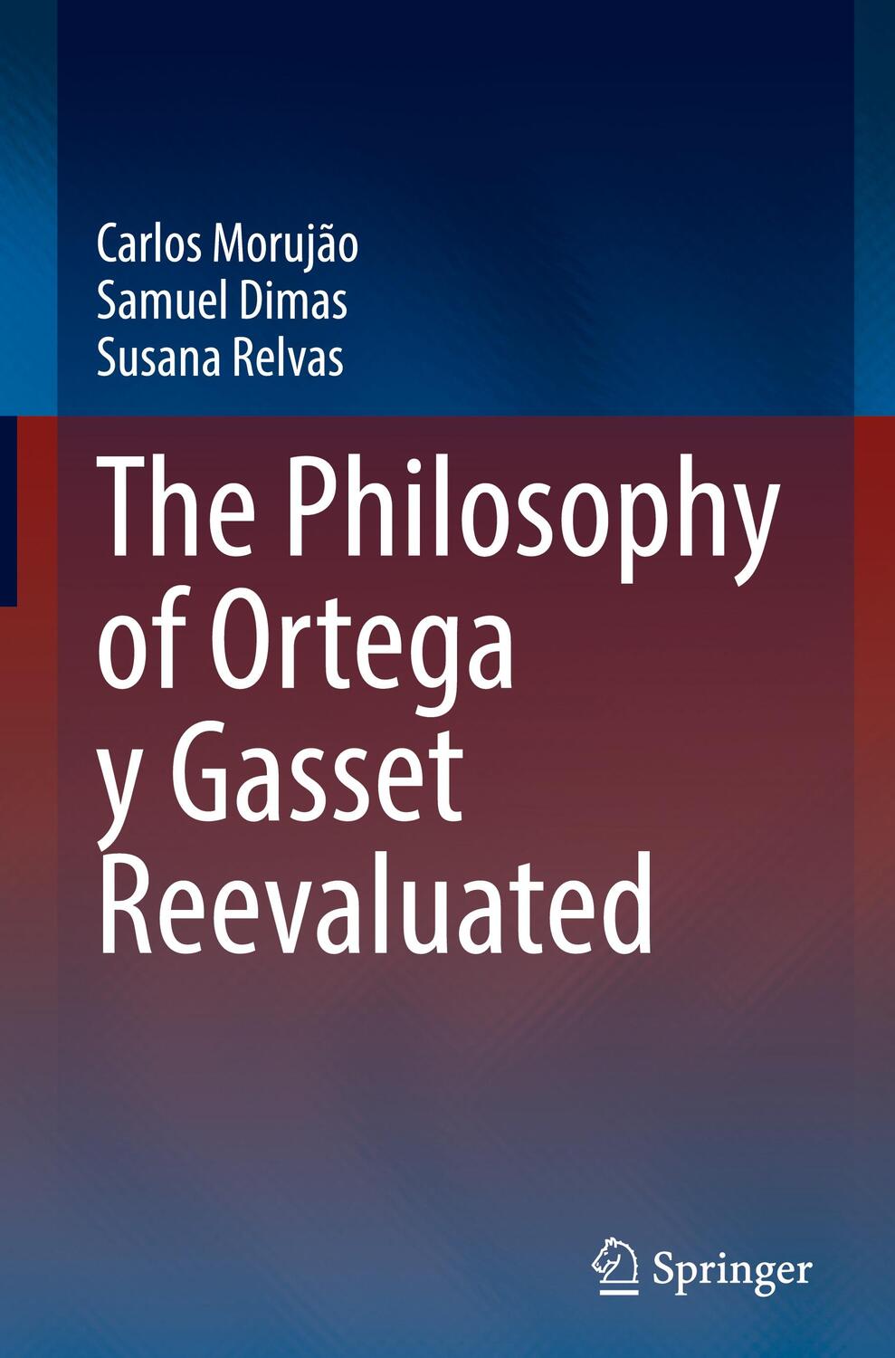 Cover: 9783030792480 | The Philosophy of Ortega y Gasset Reevaluated | Carlos Morujão (u. a.)