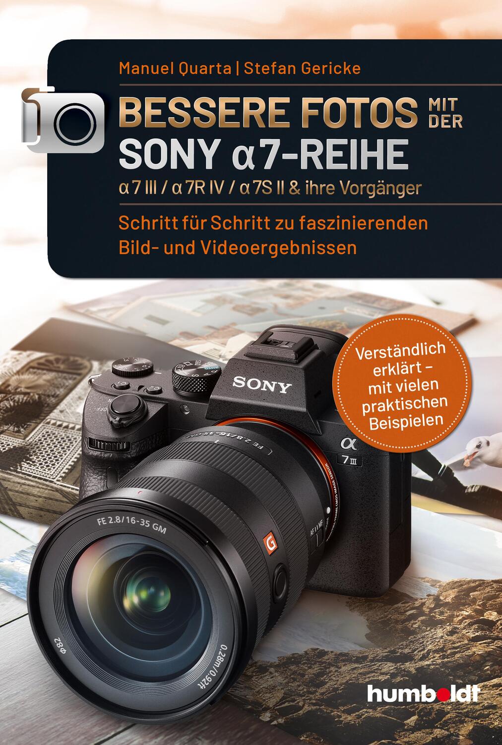 Cover: 9783842655188 | Bessere Fotos mit der SONY a7-Reihe | Manuel Quarta (u. a.) | Buch