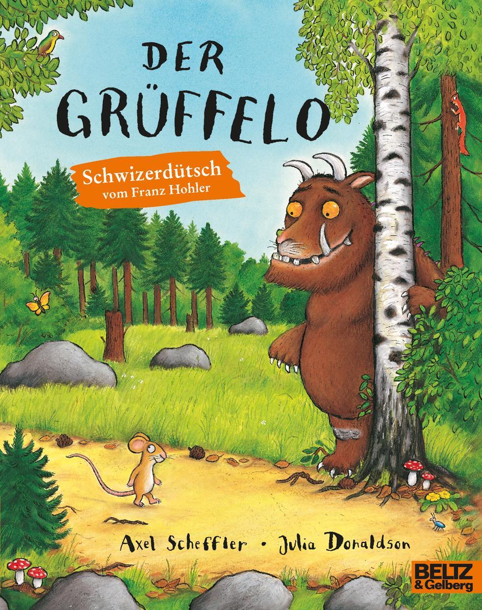 Cover: 9783407762085 | Der Grüffelo | Schweizerdeutsche Ausgabe - Vierfarbiges Bilderbuch