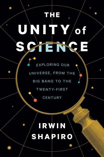 Cover: 9780300253610 | The Unity of Science | Irwin Shapiro | Buch | Englisch | 2024