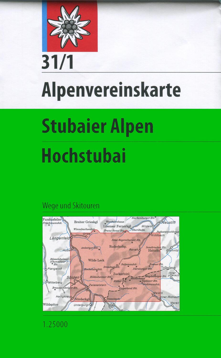 Cover: 9783928777070 | DAV Alpenvereinskarte 31/1 Stubaier Alpen Hochstubai 1 : 25 000...