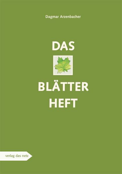 Cover: 9783868920758 | Das Blätterheft | Dagmar Arzenbacher | Broschüre | Deutsch | 2012