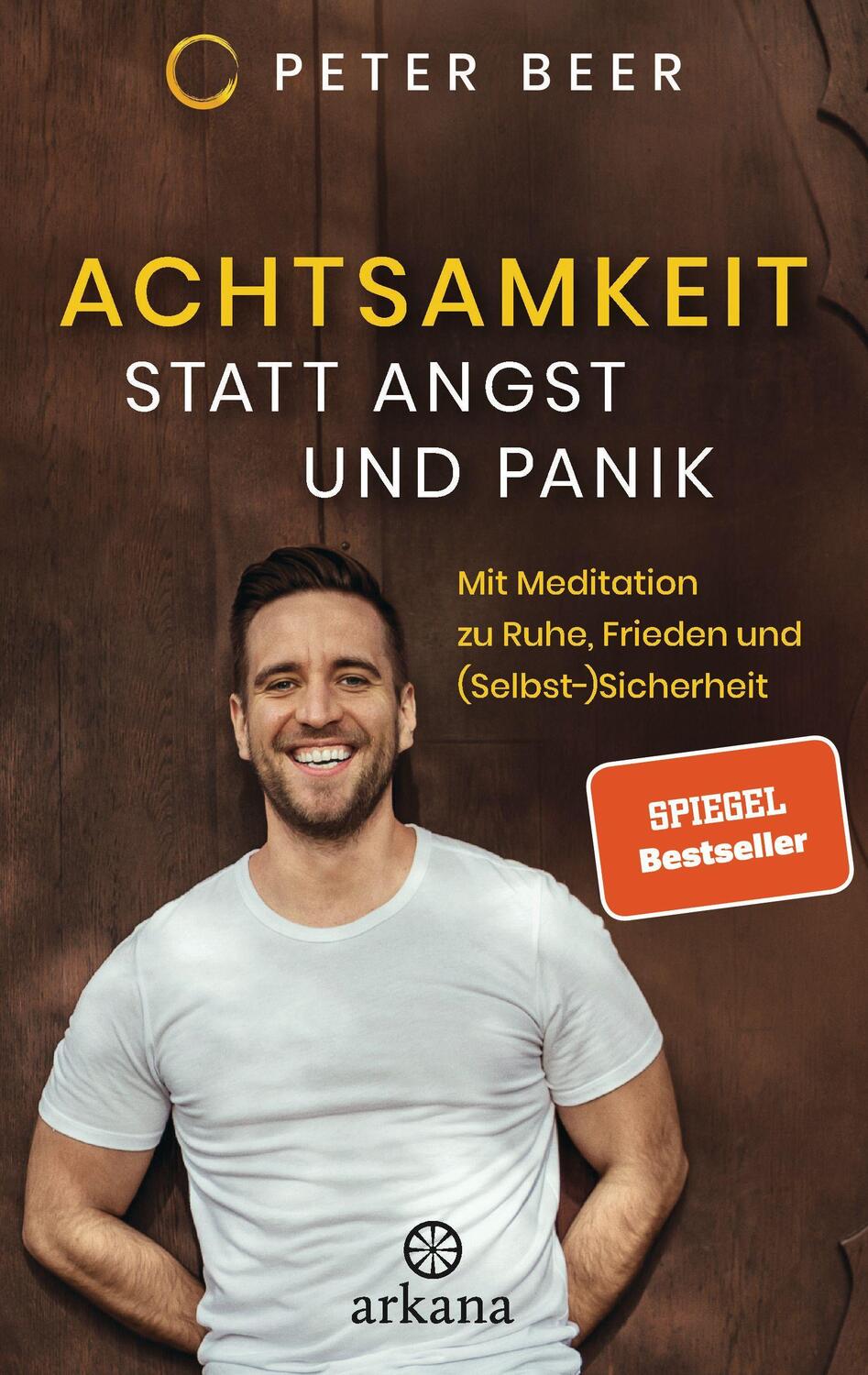 Cover: 9783442342822 | Achtsamkeit statt Angst und Panik | Peter Beer | Taschenbuch | 288 S.