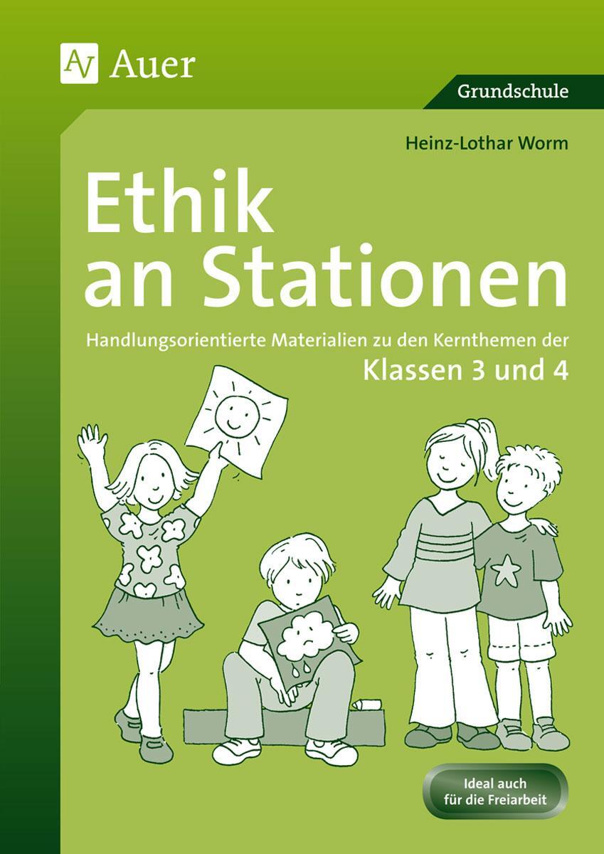 Cover: 9783403062578 | Ethik an Stationen | Heinz-Lothar Worm | Broschüre | Deutsch | 2009