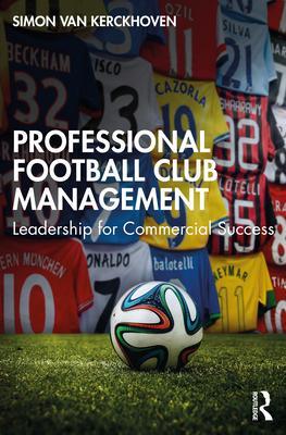 Cover: 9781032320649 | Professional Football Club Management | Simon van Kerckhoven | Buch
