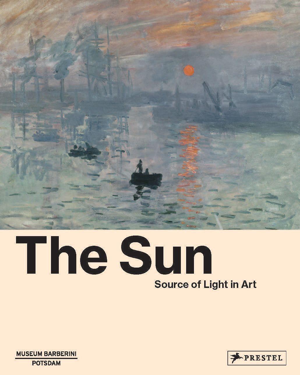 Cover: 9783791379654 | The Sun | Source of Light in Art | Ortrud Westheider (u. a.) | Buch