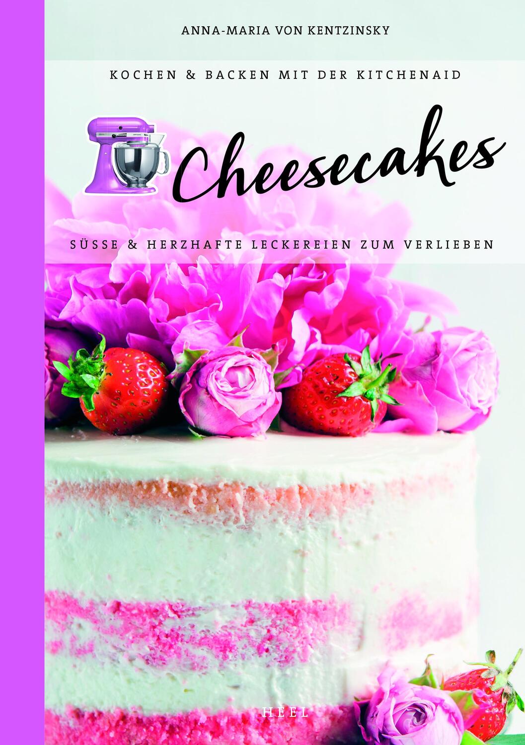 Cover: 9783958433472 | Kochen & Backen mit der KitchenAid®: Cheesecakes | Kentzinsky | Buch