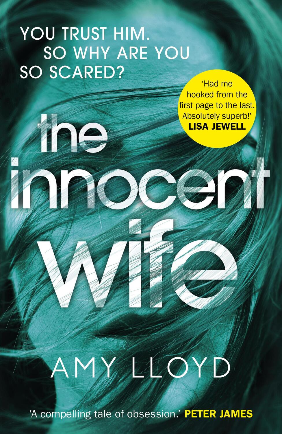 Cover: 9781784757106 | The Innocent Wife | A Richard and Judy Book Club pick | Amy Lloyd