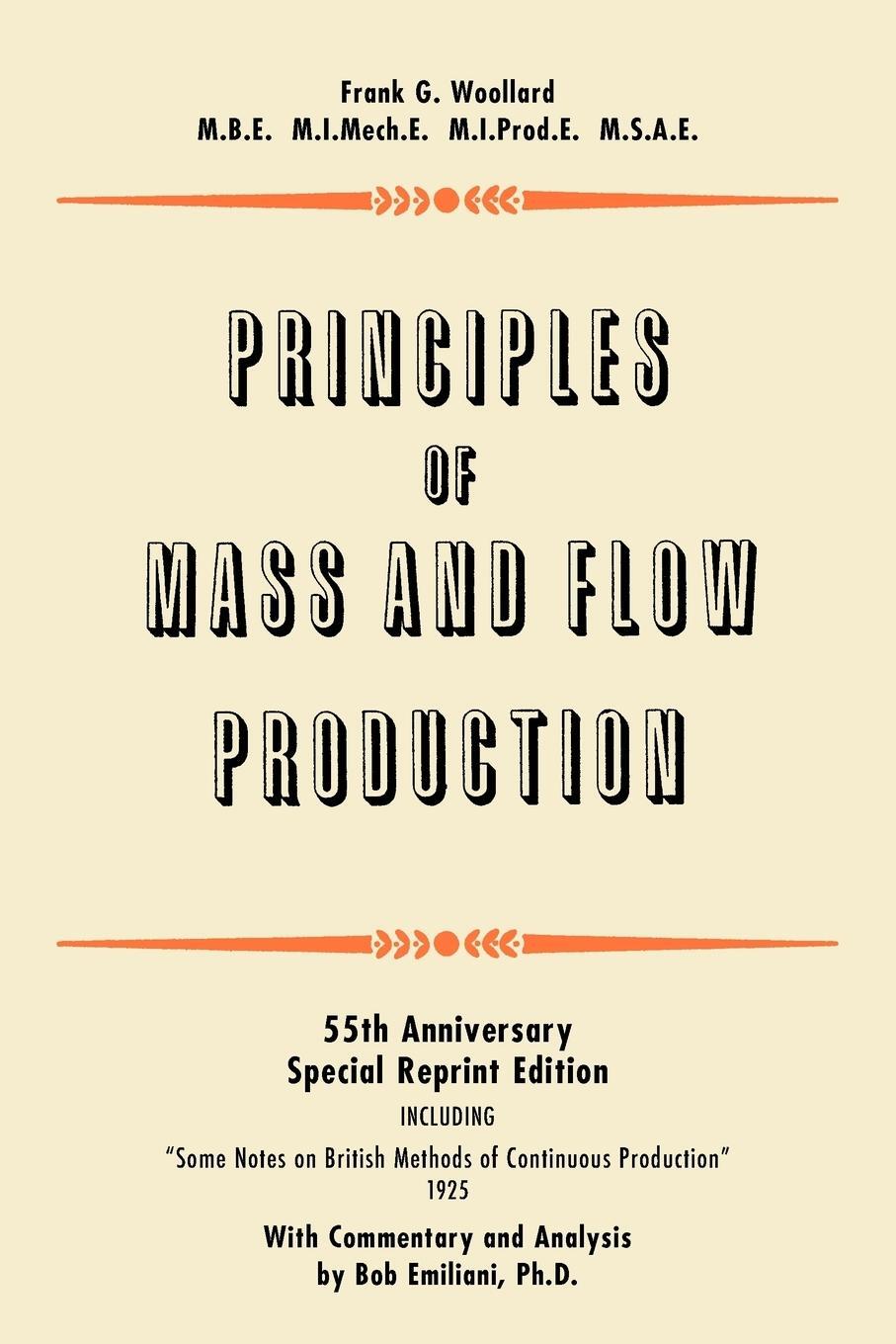 Cover: 9780972259187 | Principles of Mass and Flow Production | Frank G. Woollard | Buch