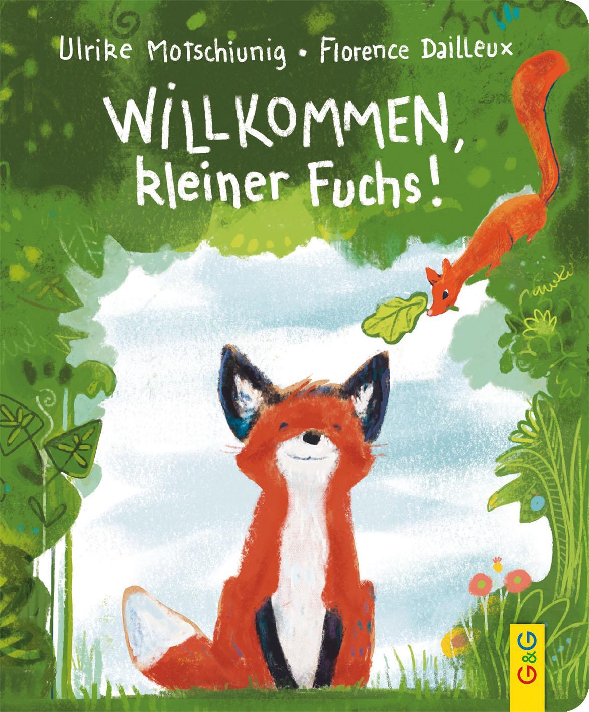Cover: 9783707425246 | Willkommen, kleiner Fuchs! | Ulrike Motschiunig | Buch | 24 S. | 2022