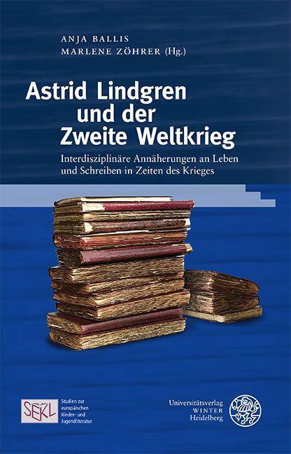 Cover: 9783825349202 | Astrid Lindgren und der Zweite Weltkrieg | Anja Ballis (u. a.) | Buch