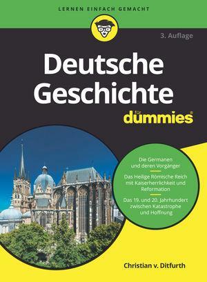 Cover: 9783527715879 | Deutsche Geschichte für Dummies | Christian von Ditfurth | Taschenbuch
