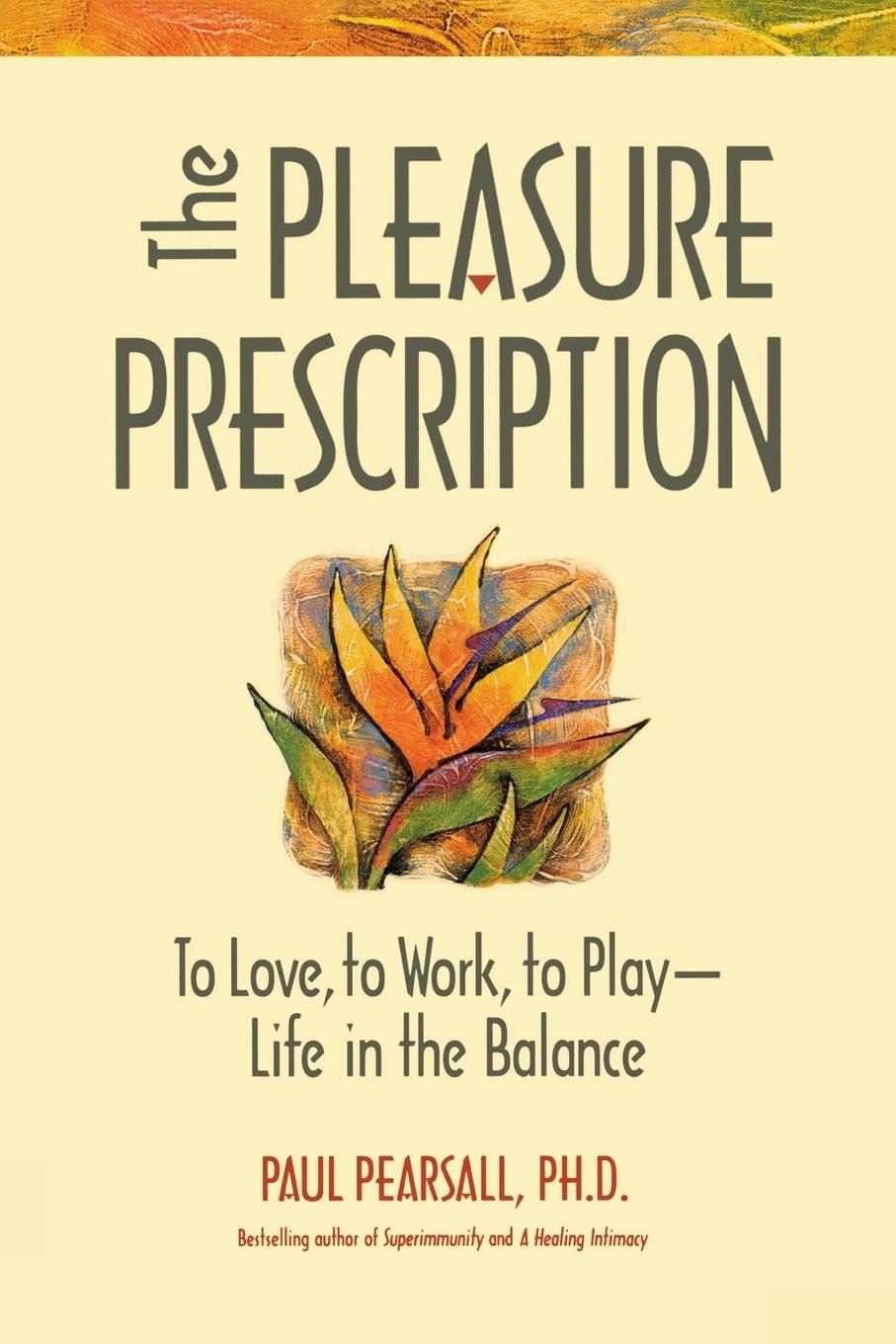 Cover: 9780897932073 | The Pleasure Prescription | Paul Pearsall | Taschenbuch | Englisch