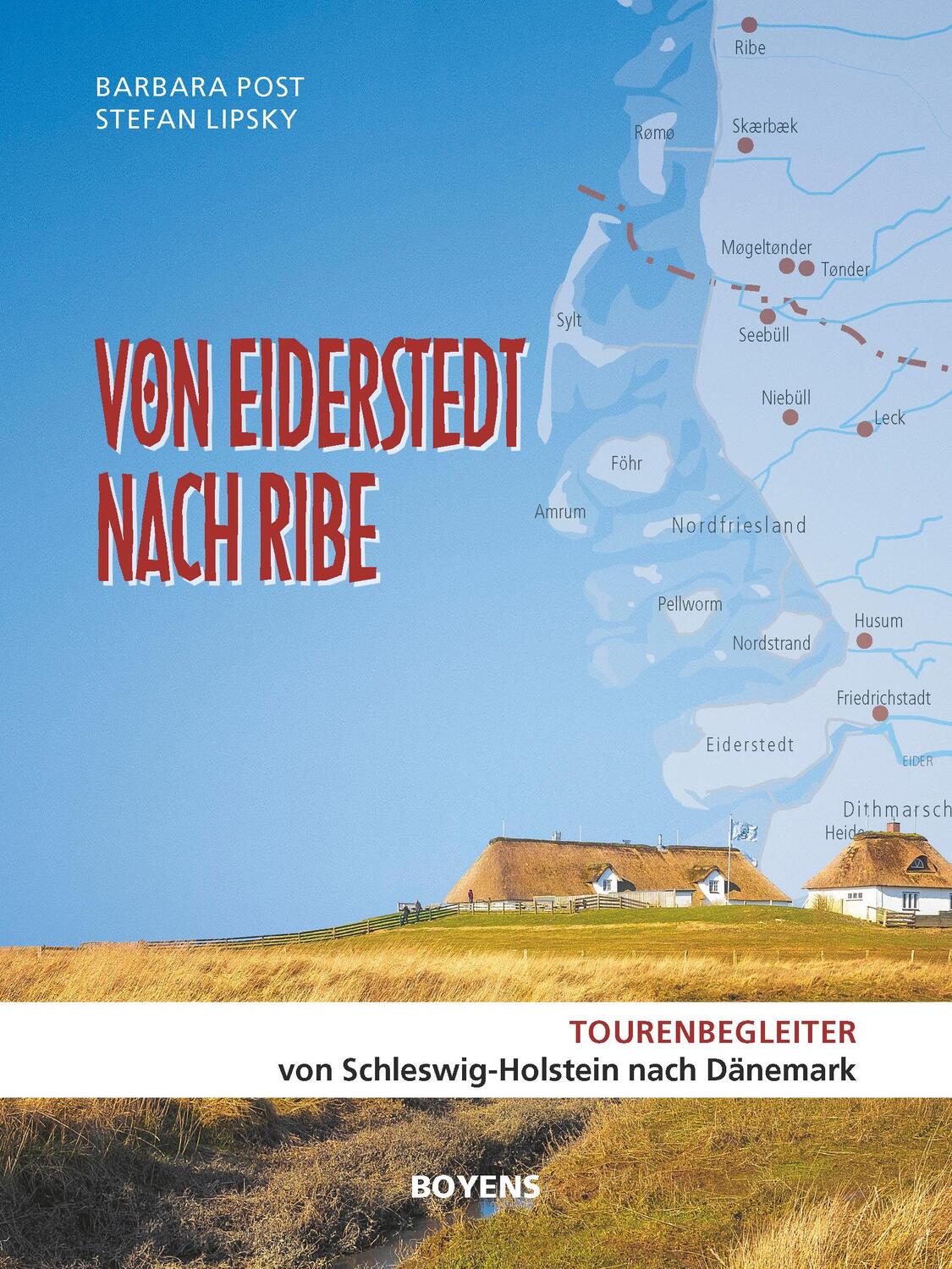 Cover: 9783804215382 | Von Eiderstedt nach Ribe | Barbara Post (u. a.) | Taschenbuch | 176 S.