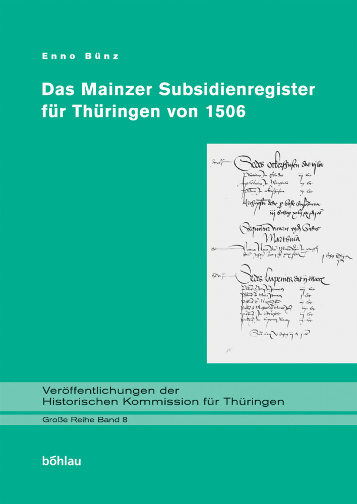 Cover: 9783412166038 | Das Mainzer Subsidienregister für Thüringen von 1506 | Buch | 634 S.