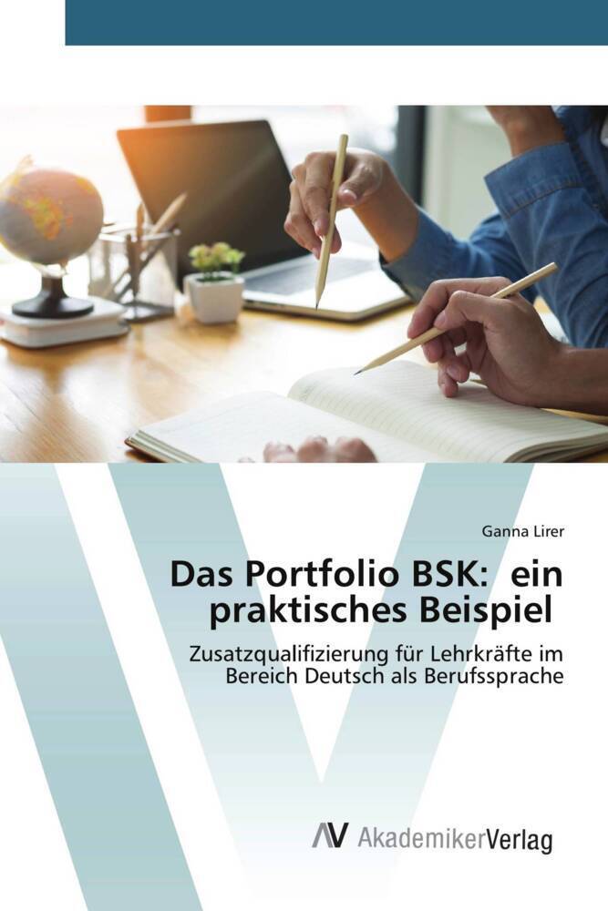 Cover: 9783639476583 | Das Portfolio BSK: ein praktisches Beispiel | Ganna Lirer | Buch