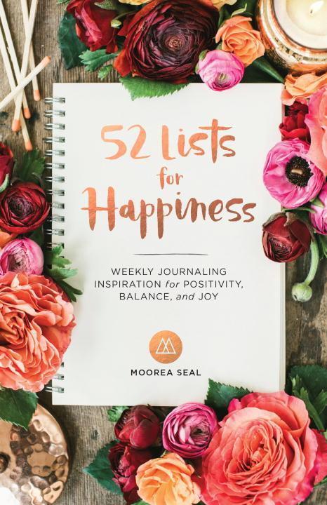 Cover: 9781632170965 | 52 Lists for Happiness: Weekly Journaling Inspiration for...