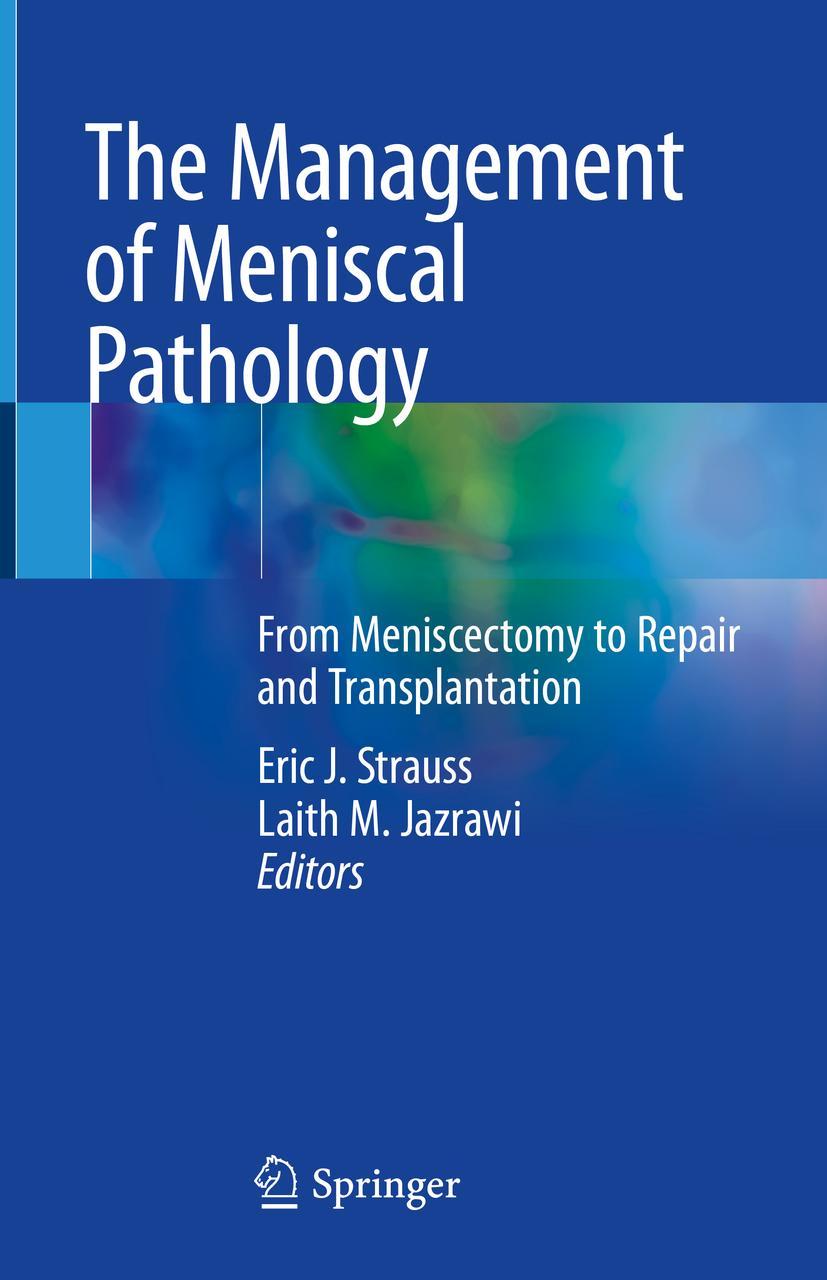 Cover: 9783030494872 | The Management of Meniscal Pathology | Laith M. Jazrawi (u. a.) | Buch