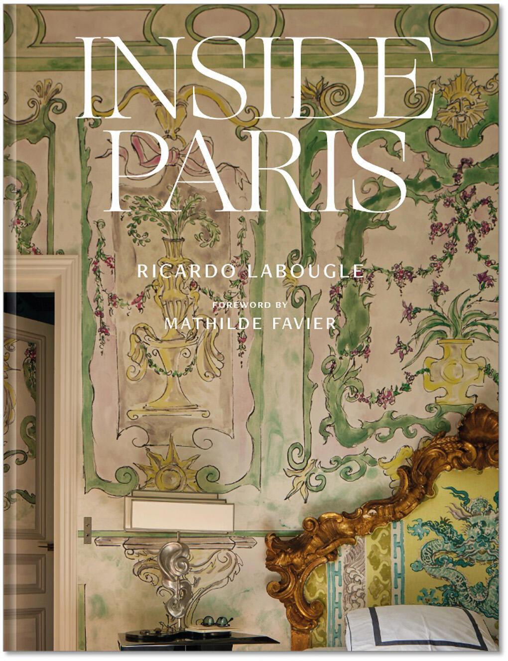 Cover: 9780865654402 | Inside Paris | Ricardo Labougle | Buch | Englisch | 2024