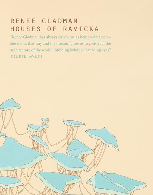 Cover: 9780997366662 | Houses of Ravicka | Renee Gladman | Taschenbuch | Englisch | 2017