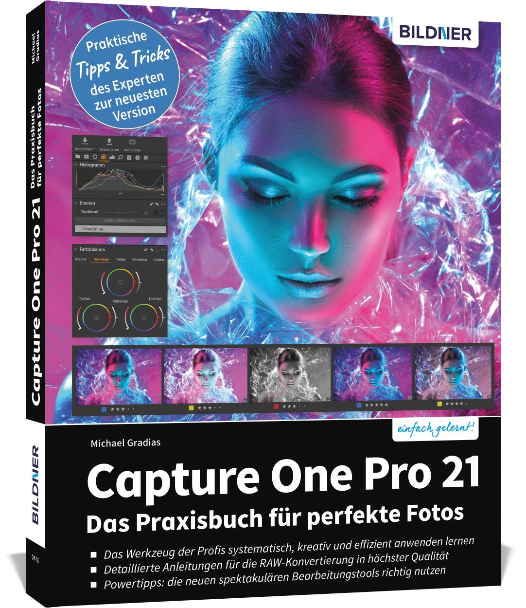 Cover: 9783832804527 | Capture One Pro 21 | Das Praxisbuch für perfekte Fotos | Gradias