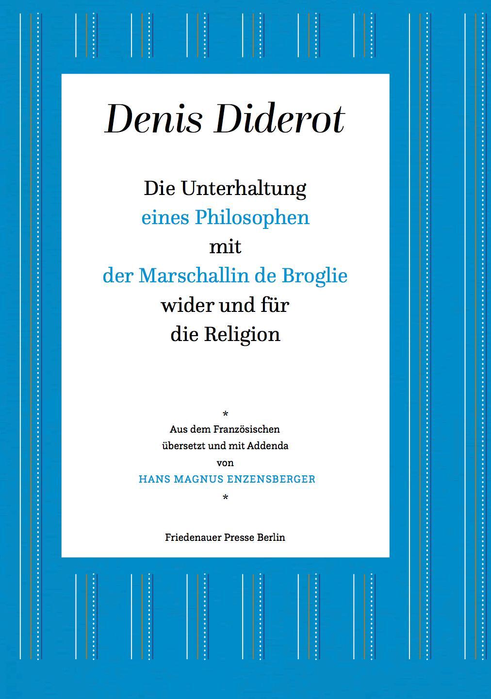 Cover: 9783932109843 | Die Unterhaltung eines Philosophen mit der Marschallin de Broglie...