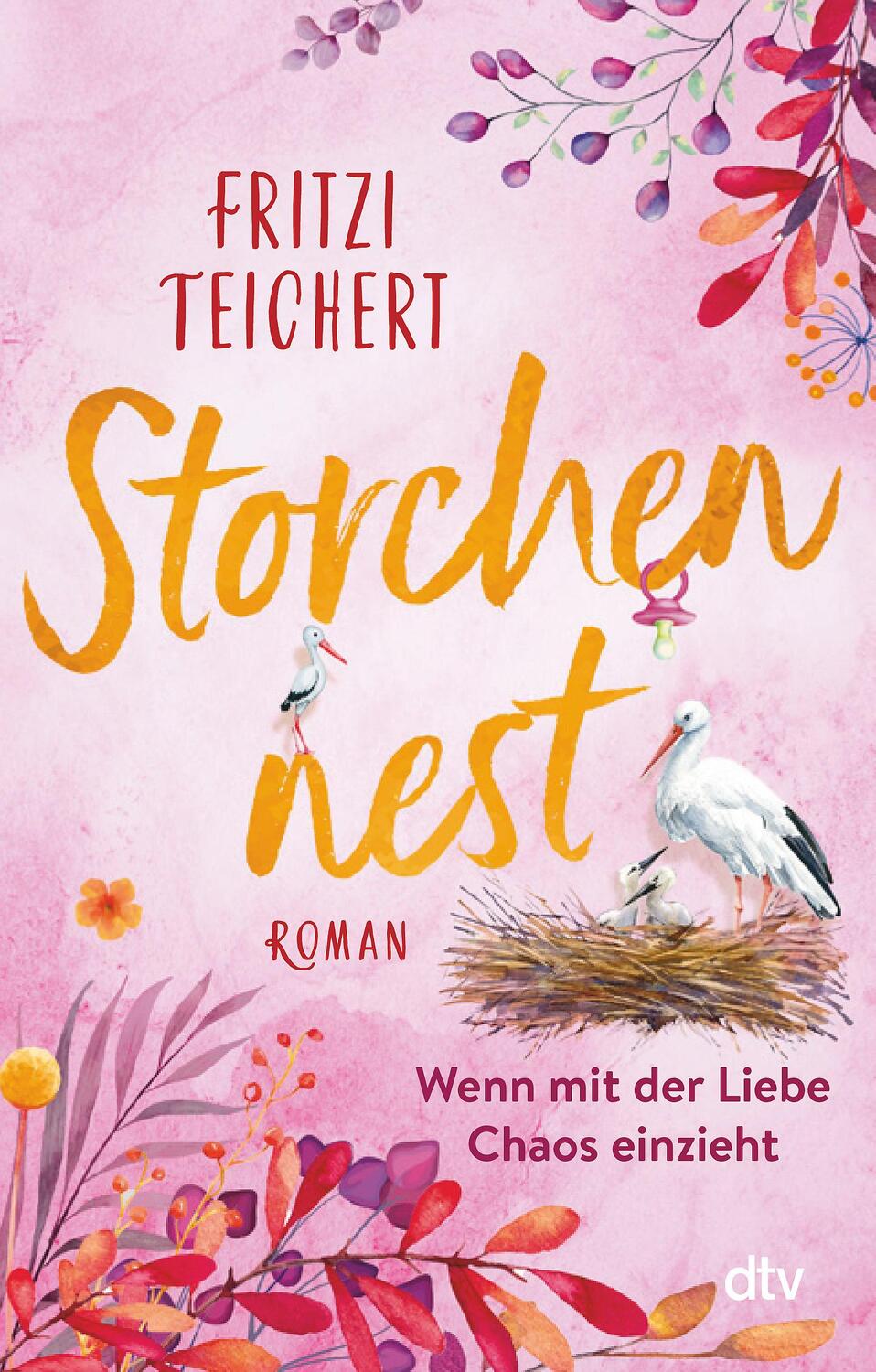 Cover: 9783423220460 | Storchennest - Wenn mit der Liebe Chaos einzieht | Fritzi Teichert