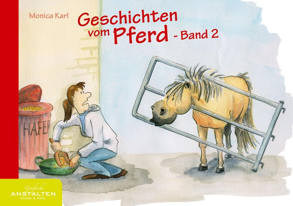 Cover: 9783981951608 | Geschichten vom Pferd - Band 2 | Monica Karl | Taschenbuch | Deutsch