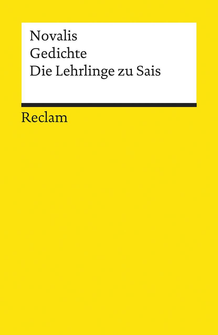 Cover: 9783150079911 | Gedichte. Die Lehrlinge zu Sais | Novalis | Taschenbuch | 327 S.