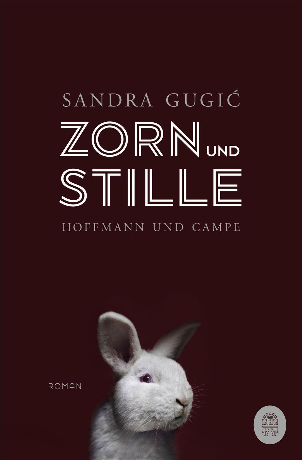 Cover: 9783455012101 | Zorn und Stille | Roman | Sandra Gugic | Taschenbuch | 240 S. | 2021