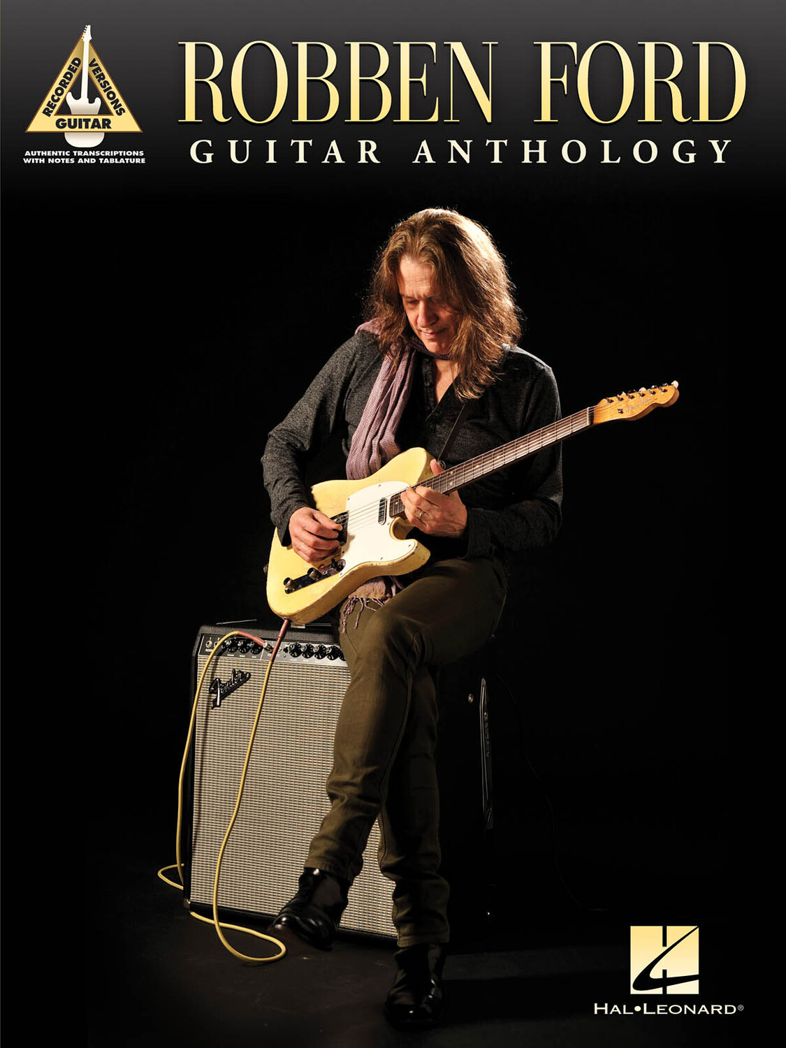 Cover: 884088916398 | Robben Ford - Guitar Anthology | Guitar Recorded Version | Hal Leonard