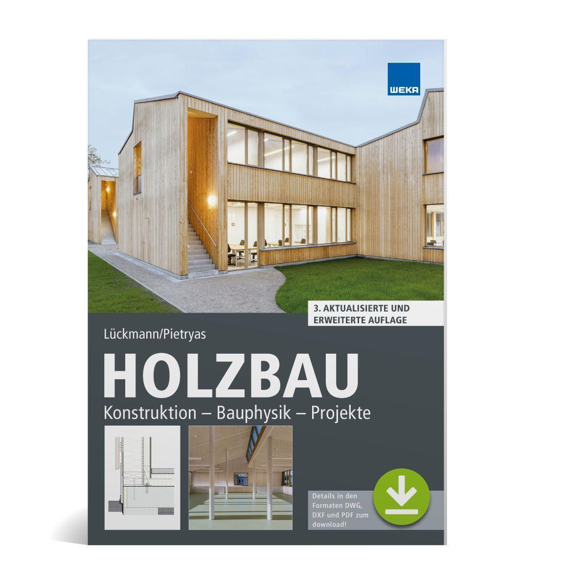 Cover: 9783811104167 | Holzbau | Konstruktion - Bauphysik - Projekte | Lückmann (u. a.)