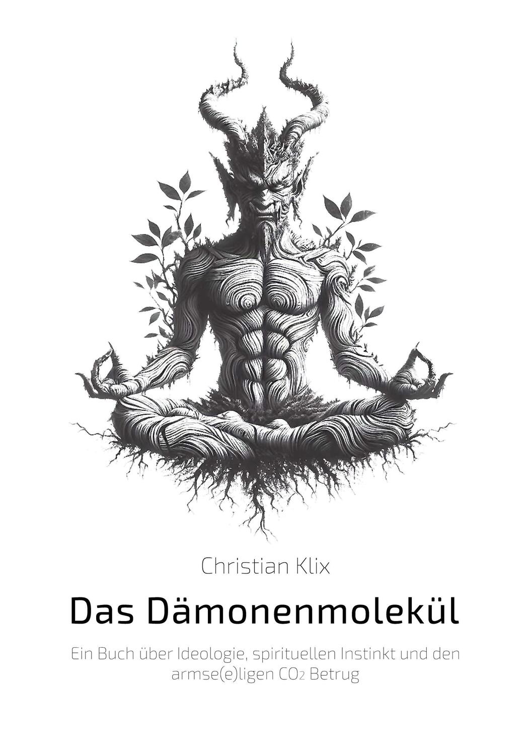 Cover: 9783758381874 | Das Dämonenmolekül | Christian Klix | Taschenbuch | Paperback | 224 S.