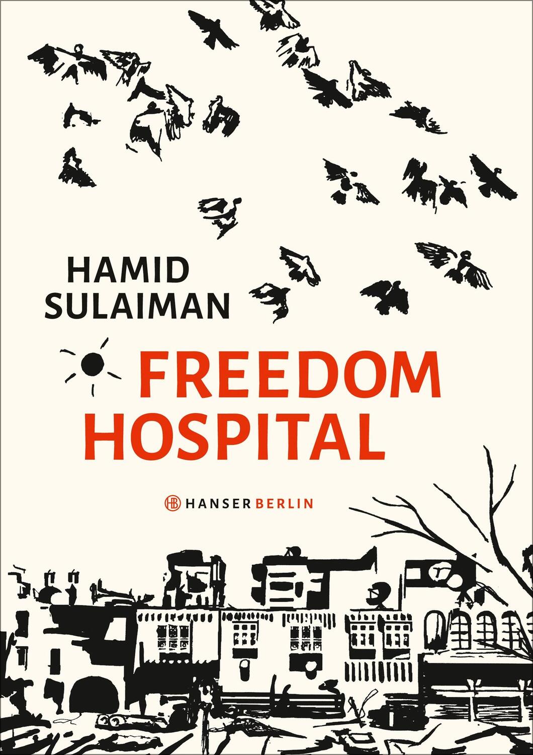 Cover: 9783446255081 | Freedom Hospital | Hamid Sulaiman | Taschenbuch | 288 S. | Deutsch