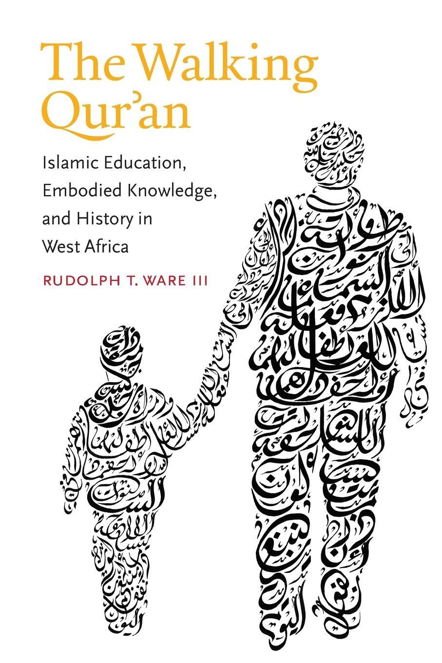 Cover: 9781469614311 | The Walking Qur'an | Rudolph T. Ware III | Taschenbuch | Paperback