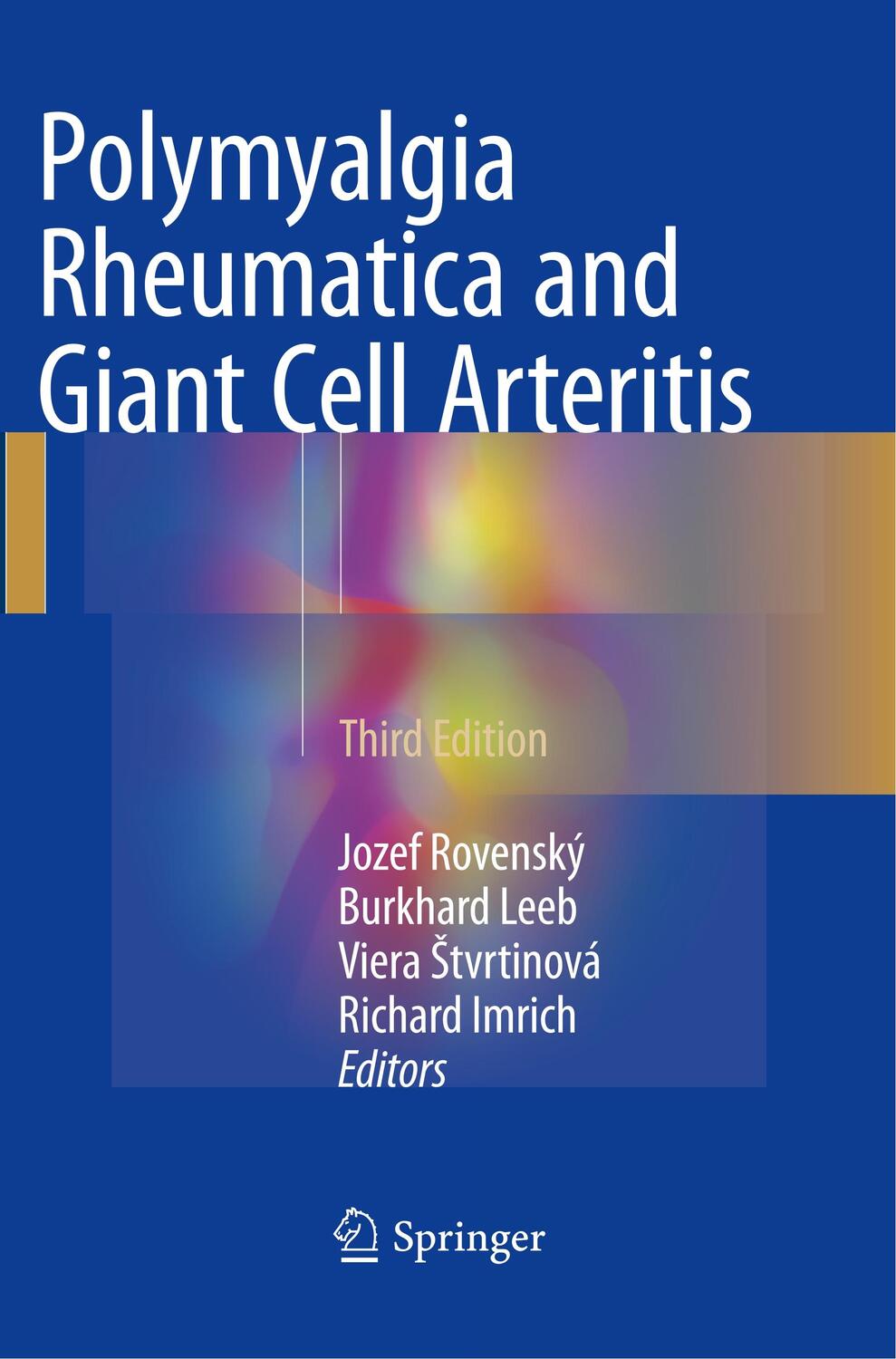 Cover: 9783319848532 | Polymyalgia Rheumatica and Giant Cell Arteritis | Rovenský (u. a.)