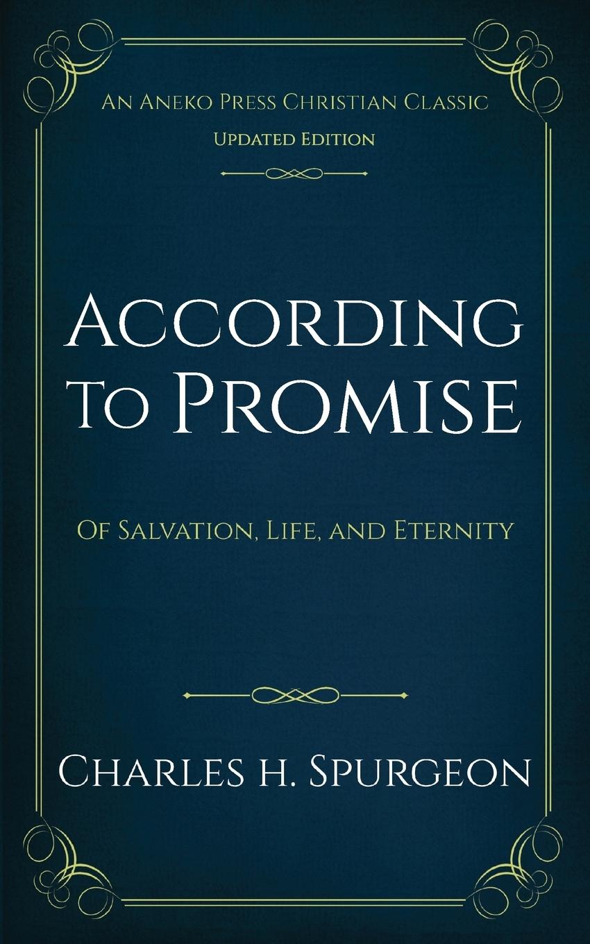 Cover: 9781622456352 | According to Promise | Of Salvation, Life, and Eternity | Spurgeon