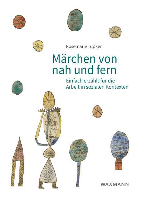 Cover: 9783830942061 | Märchen von nah und fern | Rosemarie Tüpker | Taschenbuch | Deutsch