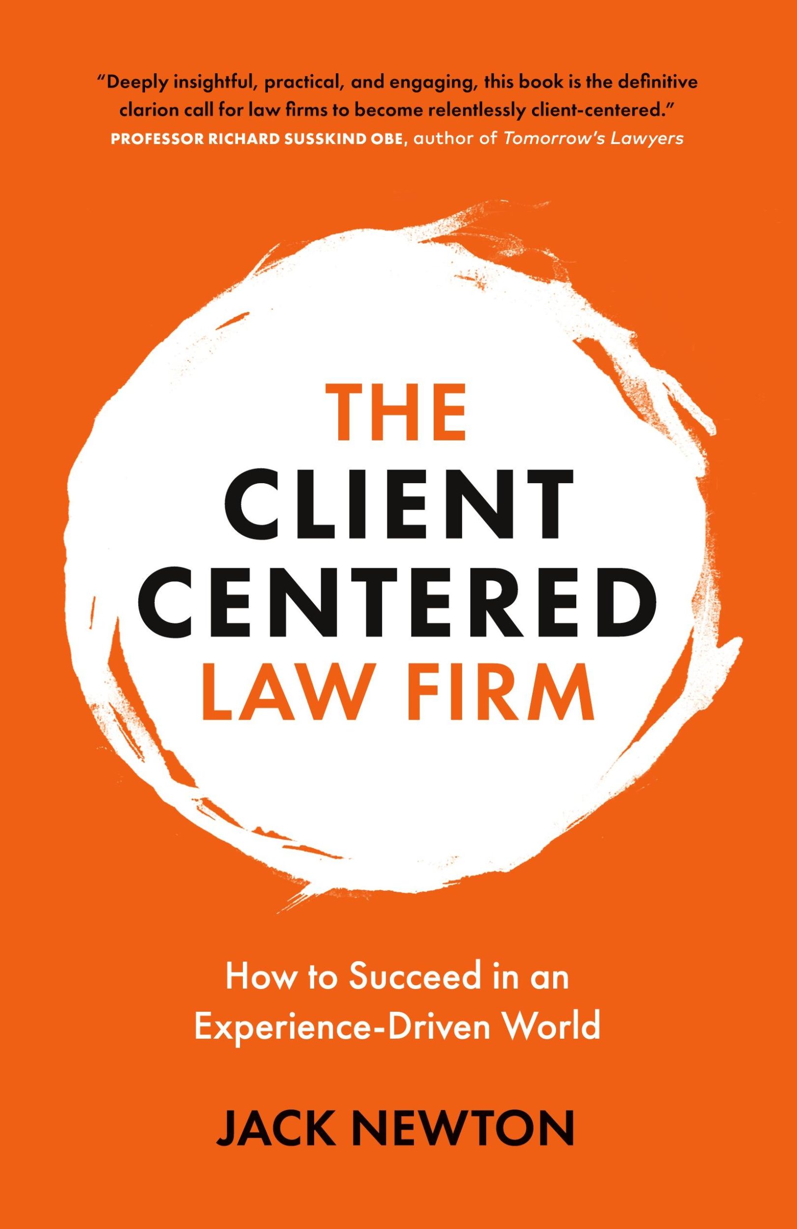 Cover: 9781989603321 | The Client-Centered Law Firm | Jack Newton | Taschenbuch | Englisch