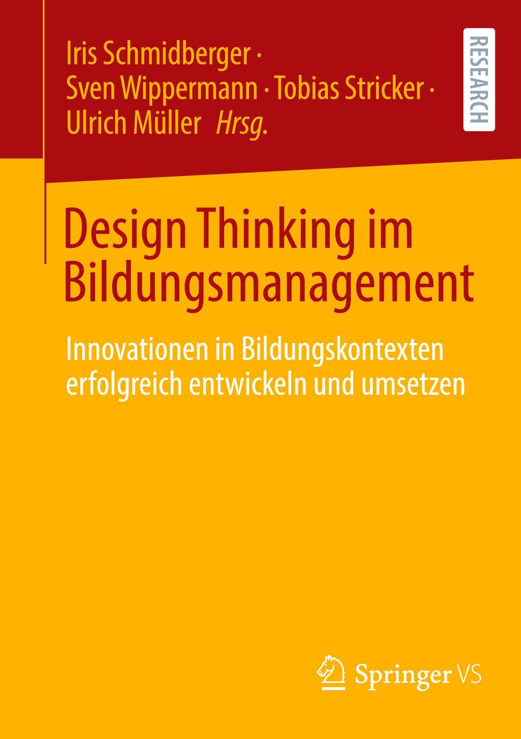 Cover: 9783658369507 | Design Thinking im Bildungsmanagement | Iris Schmidberger (u. a.)
