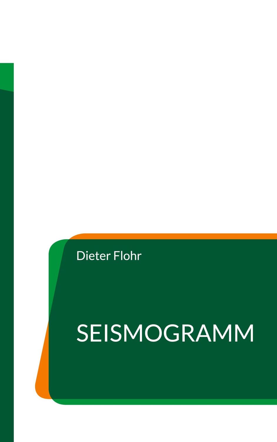 Cover: 9783758323584 | Seismogramm | oder die Türme von Moskau | Dieter Flohr | Taschenbuch