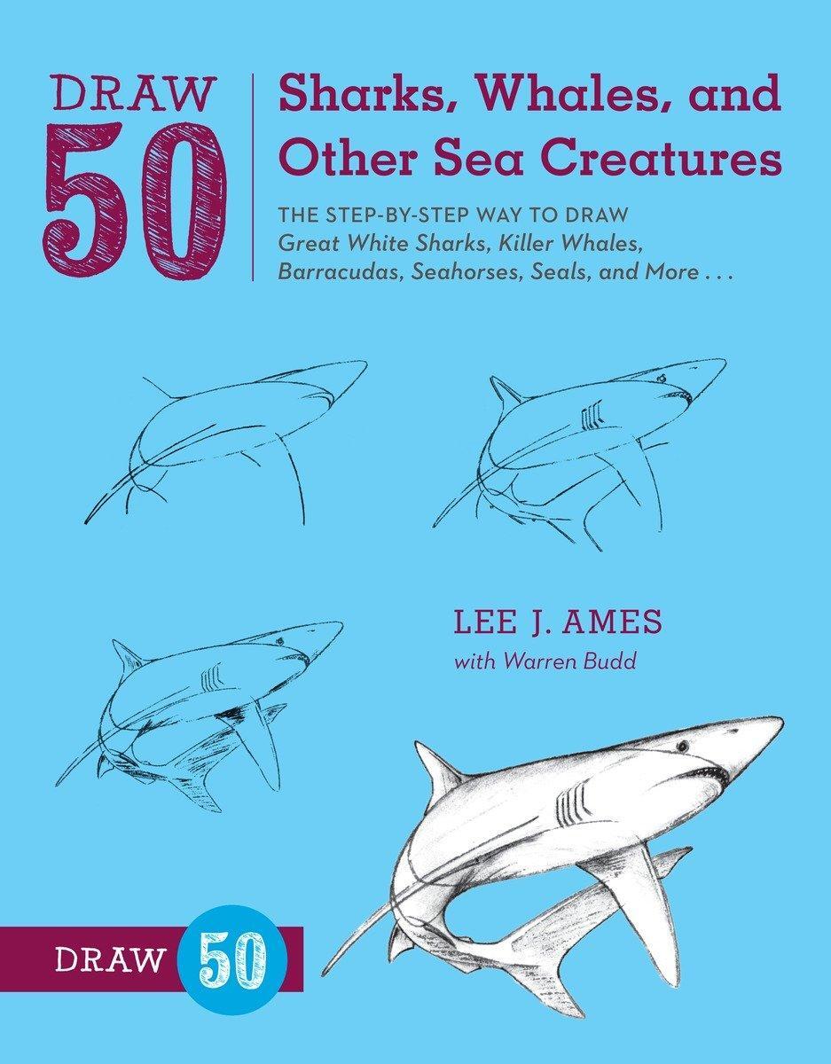 Cover: 9780823085712 | Draw 50 Sharks, Whales, and Other Sea Creatures | Lee J Ames (u. a.)