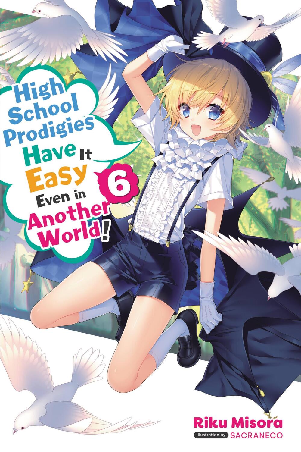 Cover: 9781975309824 | High School Prodigies Have It Easy Even in Another World!, Vol 6...