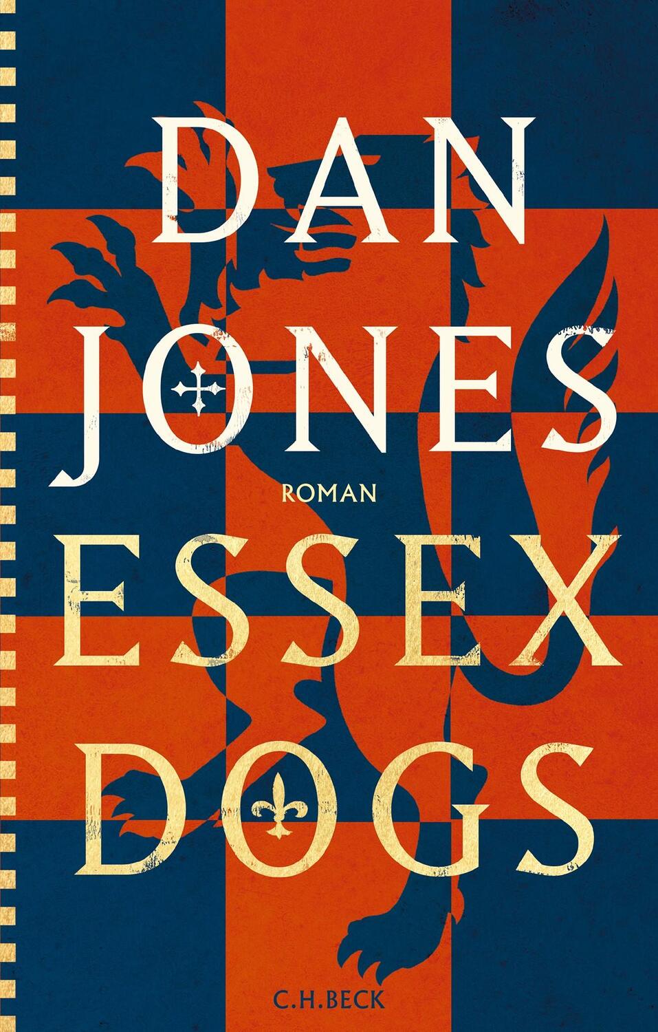 Cover: 9783406813450 | Essex Dogs | Roman | Dan Jones | Buch | 471 S. | Deutsch | 2024