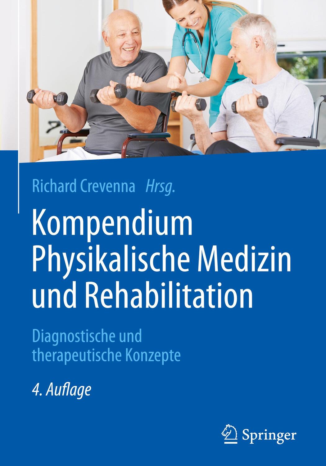 Cover: 9783662490341 | Kompendium Physikalische Medizin und Rehabilitation | Buch | XXVI