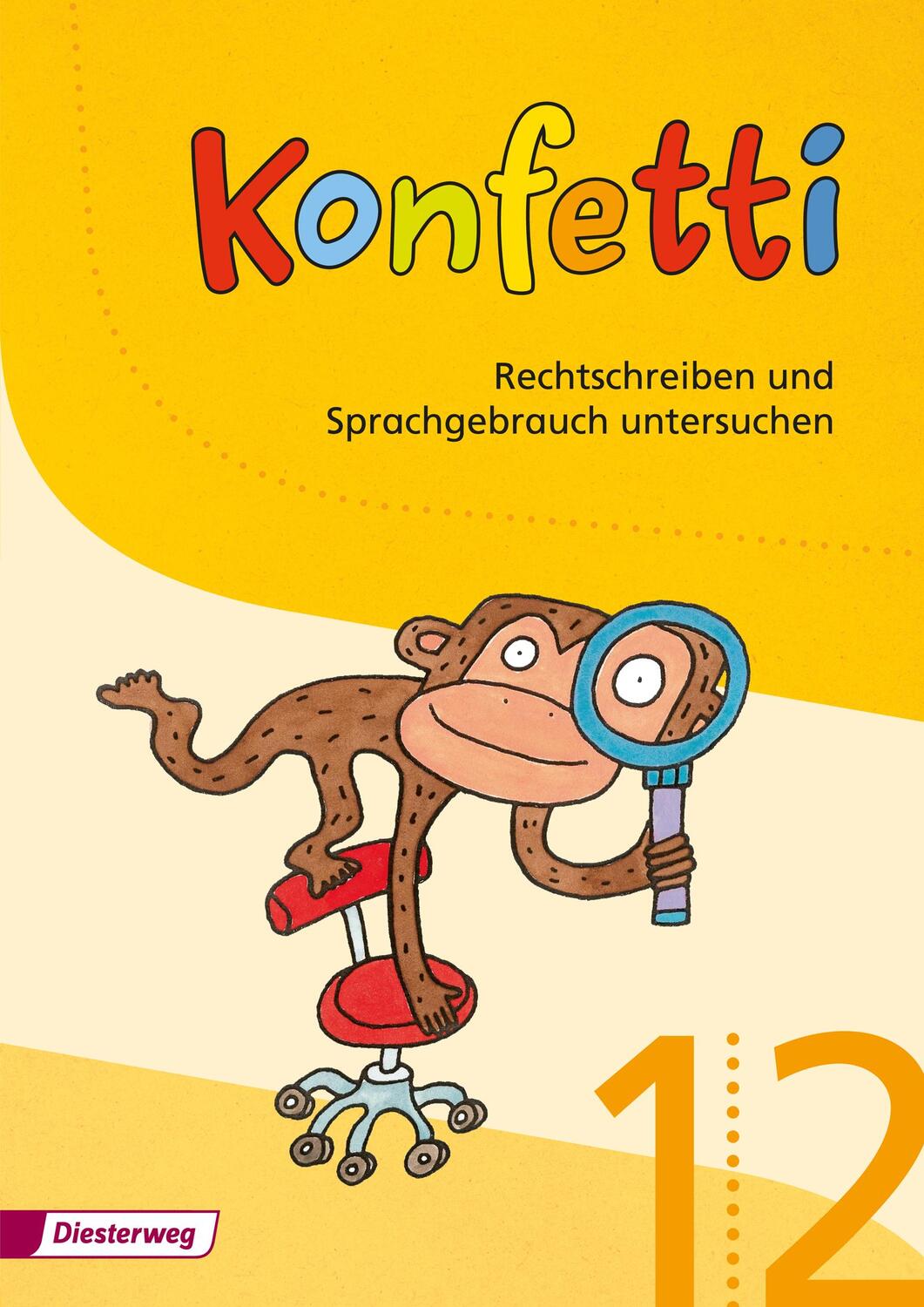 Cover: 9783425025193 | Konfetti 1 / 2. Arbeitsheft. Rechtschreiben und Sprachgebrauch | 2014