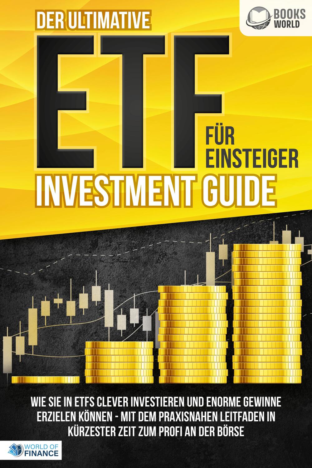 Cover: 9783989370593 | Der ultimative ETF FÜR EINSTEIGER Investment Guide: Wie Sie in ETFs...