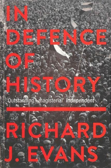 Cover: 9781783784592 | In Defence Of History | Richard J. Evans | Taschenbuch | Englisch