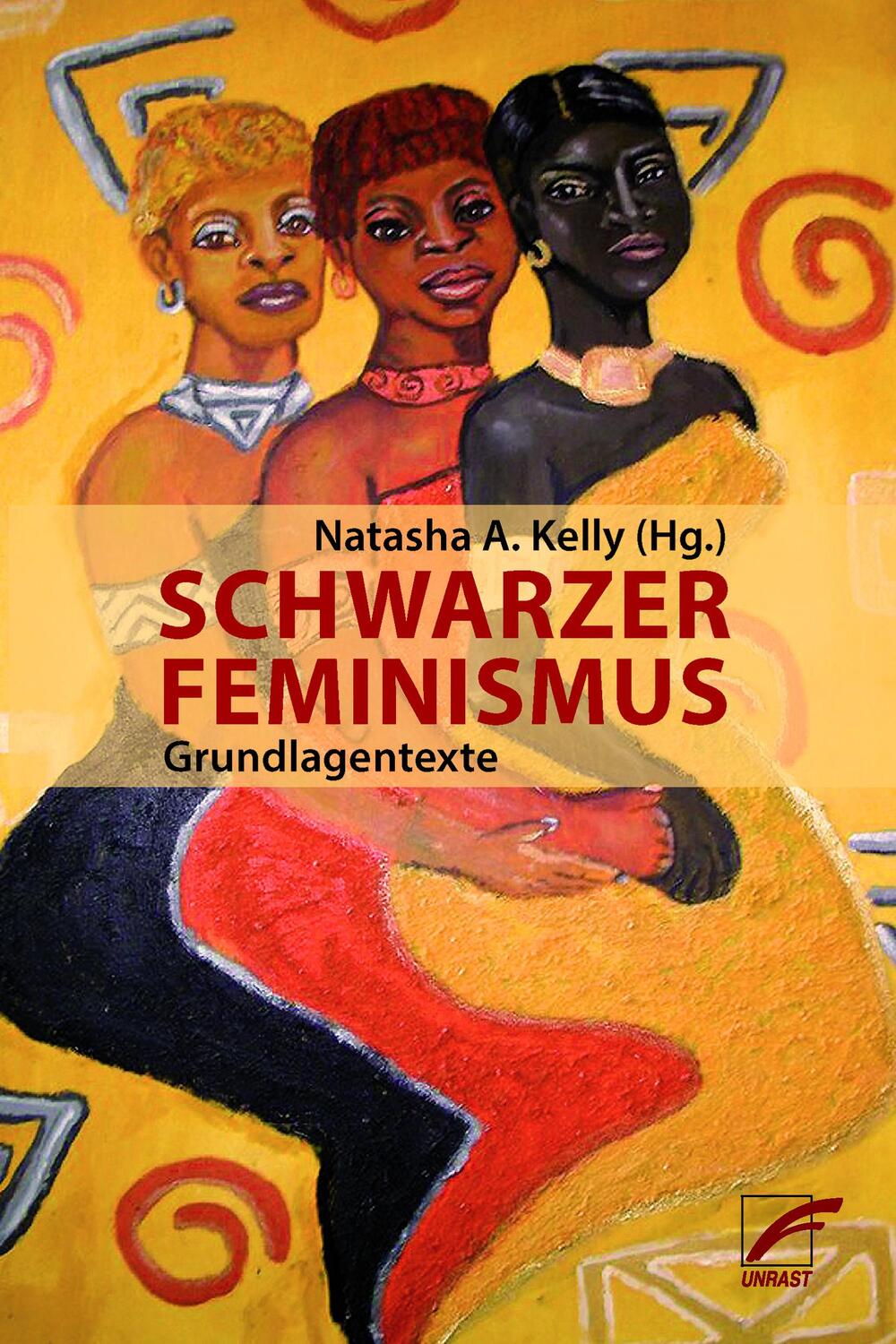 Cover: 9783897713178 | Schwarzer Feminismus | Grundlagentexte | Sojourner Truth (u. a.)