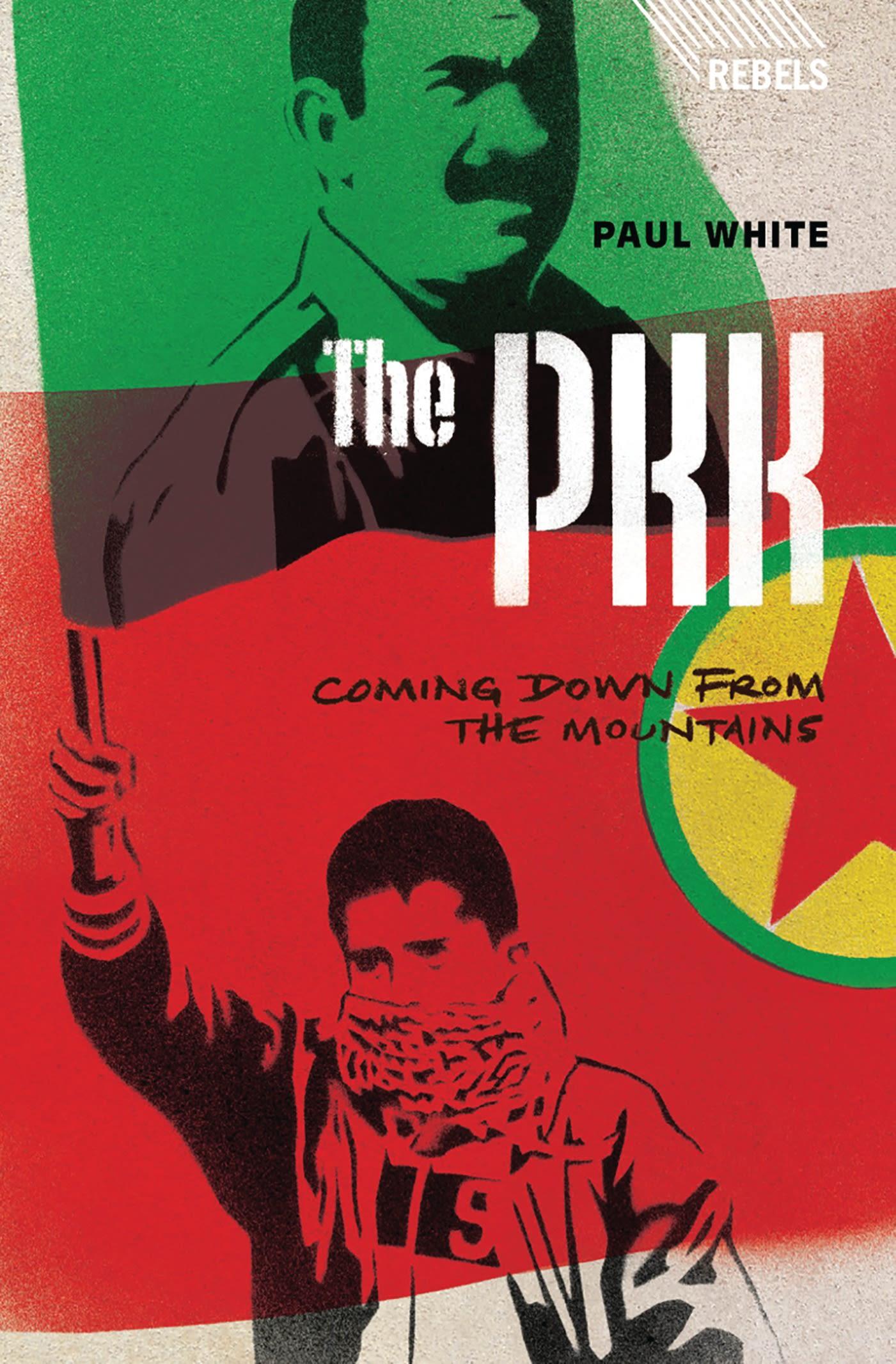 Cover: 9781783600373 | The PKK | Coming Down from the Mountains | Doctor Paul White | Buch